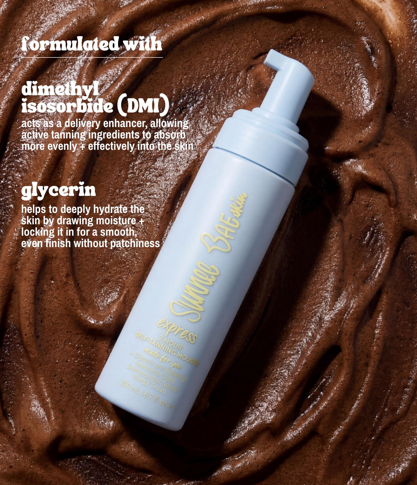 Sunnee BAE express mousse bottle on a brown mousse swirled background with text about ingredients formulated with DMI and Glycerin